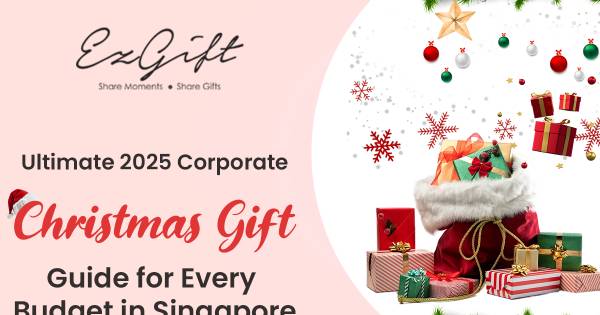 Ultimate 2025 Corporate Christmas Gift Guide for Every Budget in Singapore